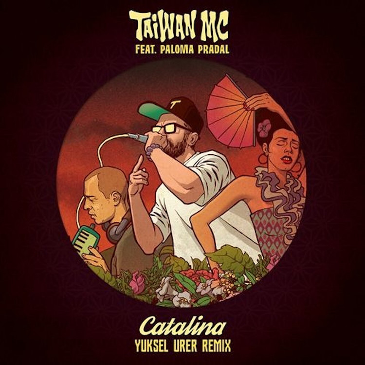 Taiwan MC feat. Paloma Pradal - Catalina (Yuksel Urer RMX)