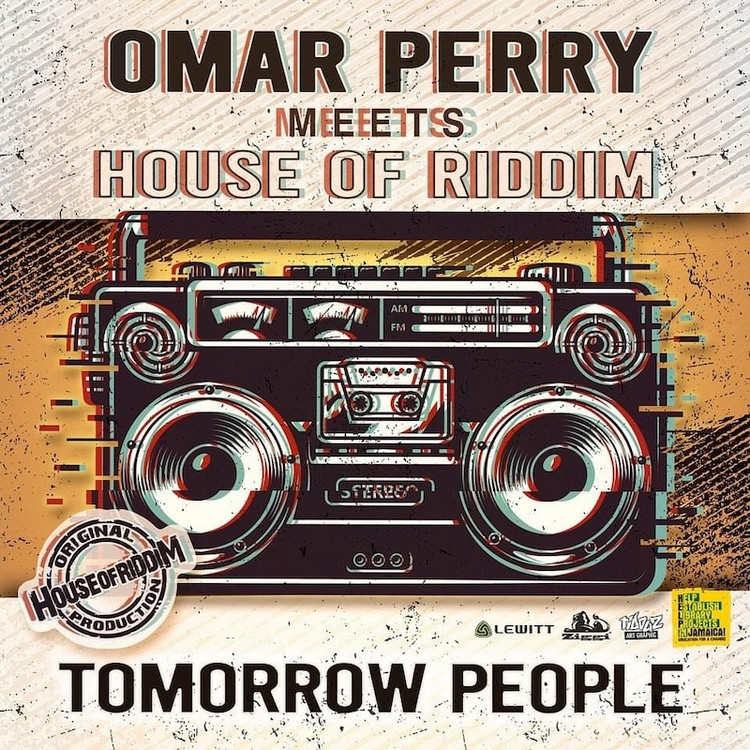 Omar Perry meets House of Riddim - Tomorrow People