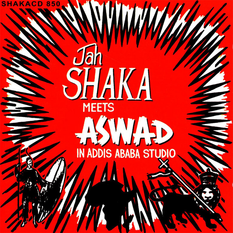 Release Jah Shaka meets Aswad In Addis Ababa Studio