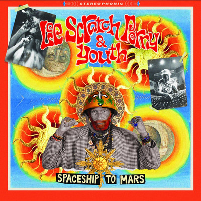 Lee 'Scratch' Perry & Youth - Spaceship to Mars