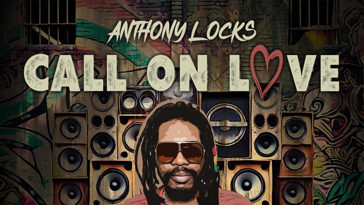 Anthony Locks - Call On Love [9/6/2024]