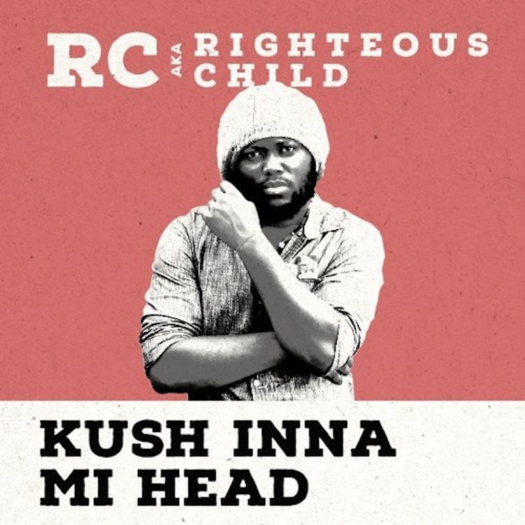 RC - Kush Inna Mi Head