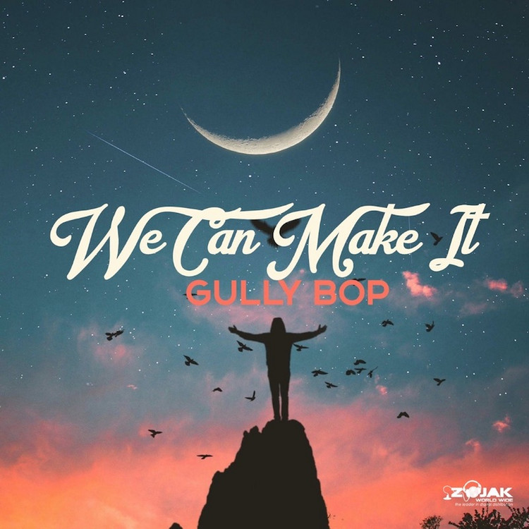 Gully Bop - We Can Make It