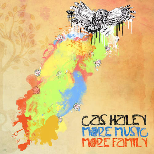 Cas Haley - More Music More Family feat. Mike Love
