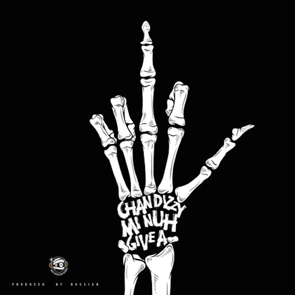 Chan Dizzy - Mi Nuh Give A