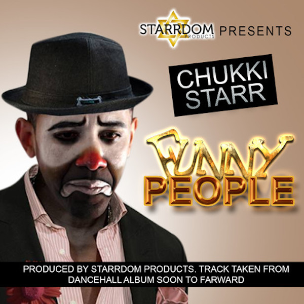 Chukki Star - Funny People