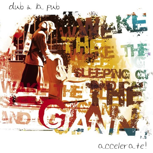 Dub à La Pub - Come a Long Way