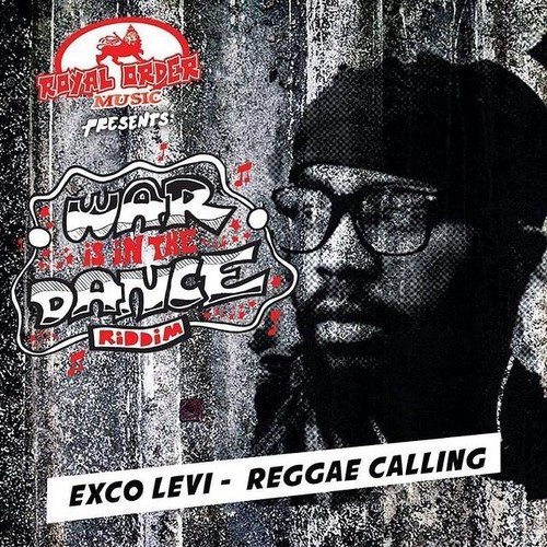 Exco Levi - Reggae Calling (Premiered By David Rodigan)