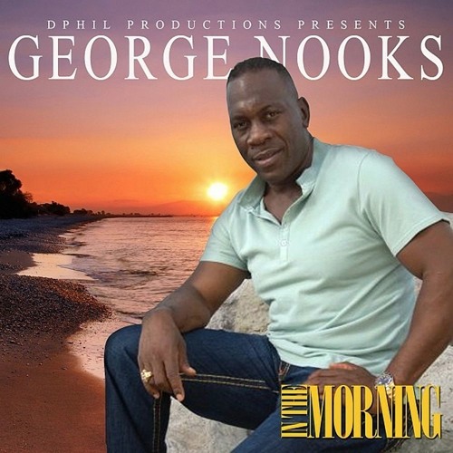 George Nooks - In The Morning