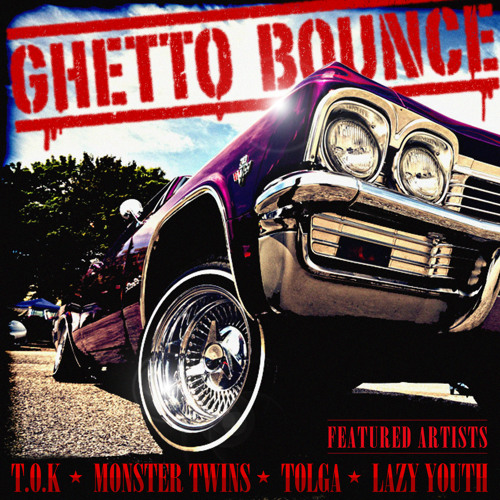 Ghetto Bounce Riddim Mix