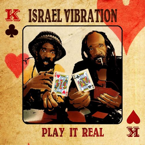 Israel Vibration - Man Up feat. Droop Lion