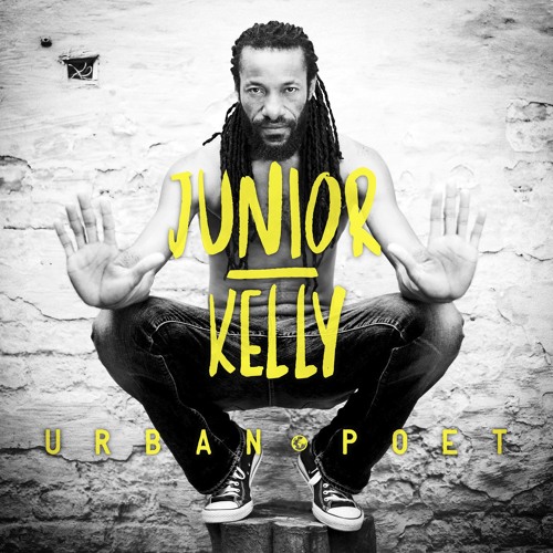 Junior Kelly - Urban Poet (Album Mix)