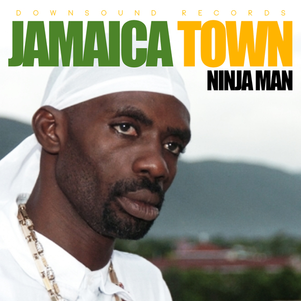 Ninjaman - Jamaica Town