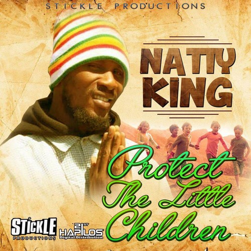 Natty King - Protect The Children
