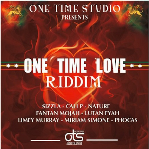 One Time Love Riddim Mix