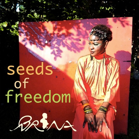Brina - Seeds of Freedom
