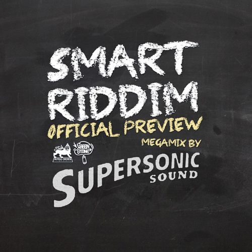 Smart Riddim - Megamix
