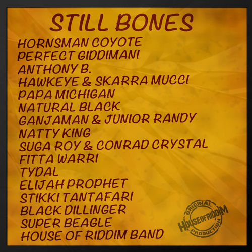 Still Bones Riddim (Megamix)