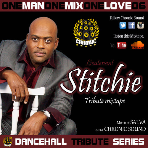 Tribute to Stitchie - OneManOneMixOneLove Vol.6 (Mixtape)