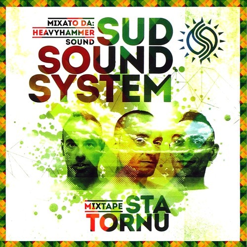 Sud Sound System - Sta Tornu (Mixtape)