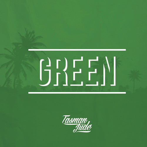 Tasman Jude - Green