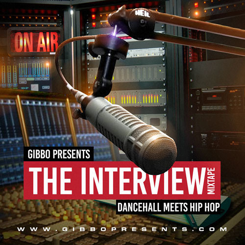 The Interview Mixtape - Dancehall Meets Hip Hop