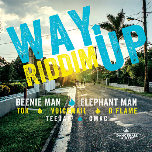 Way Up Riddim (Megamix)
