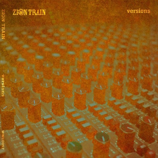Zion Train - Versions (Full Album)