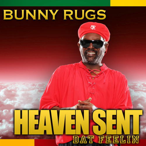 Bunny Rugs - Heaven Sent Dat Feelin'