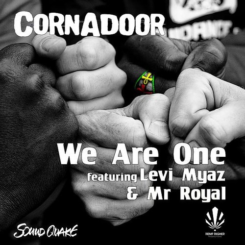 Cornadoor - We Are One feat. Levi Myaz and Mr. Royal