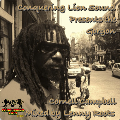 Conquering Lion Sound - The Gorgon Cornell Campbell Mixtape