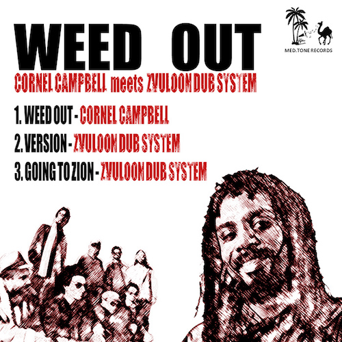 Cornel Campbell & Zvuloon Dub System - Weed Out