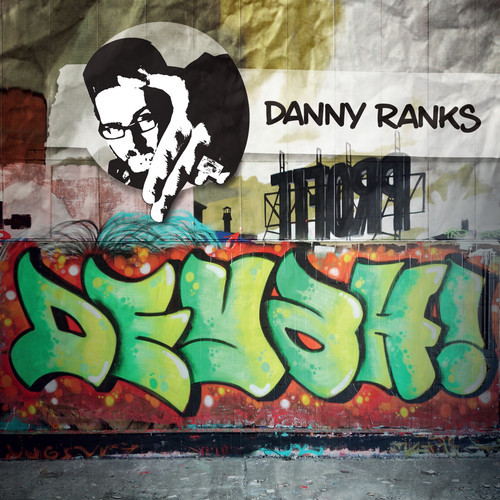 Danny Ranks - Deyah! EP Megamix