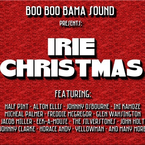 Boo Boo Bama Sound - Irie Christmas 2014 (Mixtape)