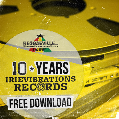 10 Years IrieVibrations Records