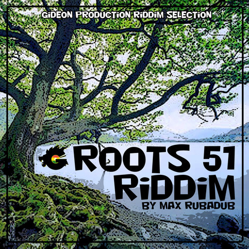Max RubaDub - Roots 51 Riddim (Megamix)