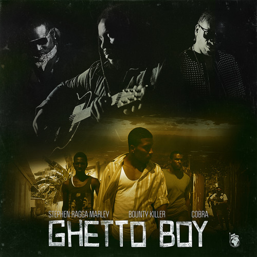 Stephen Marley - Ghetto Boy feat. Bounty Killer & Cobra