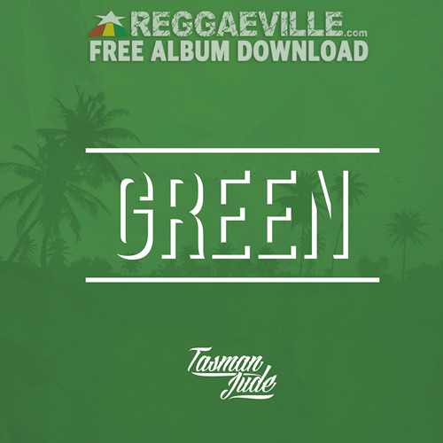 Tasman Jude - Green (Free Album Download)