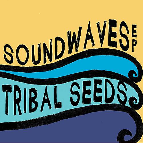 tribal seeds soundwaves album