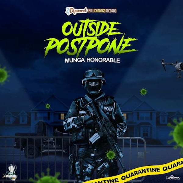Munga Honorable - Outside Postponed
