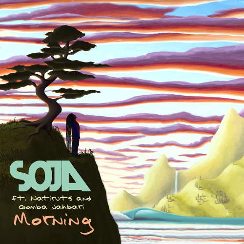 SOJA feat. Natiruts & Gomba Jahbari - Morning