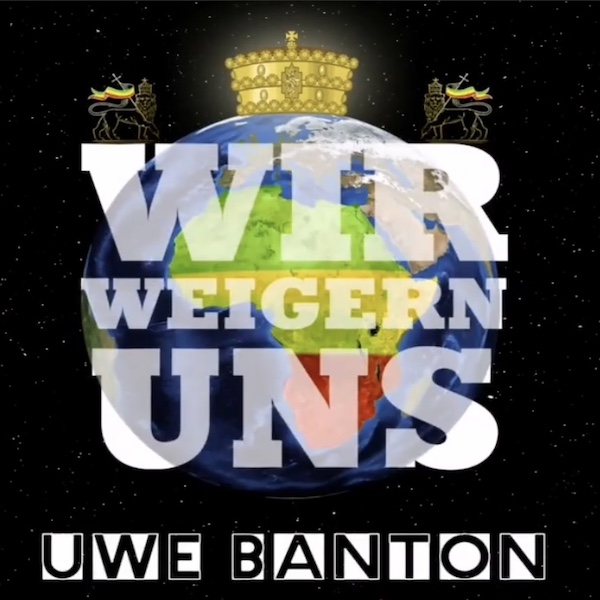 Uwe Banton - Wir Weigern Uns
