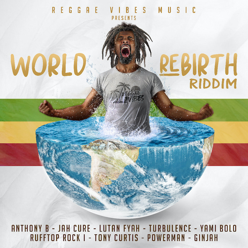 Release World Rebirth Riddim