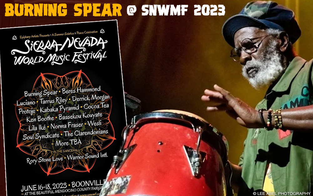 Burning Spear added to Sierra Nevada World Music Festival 2023