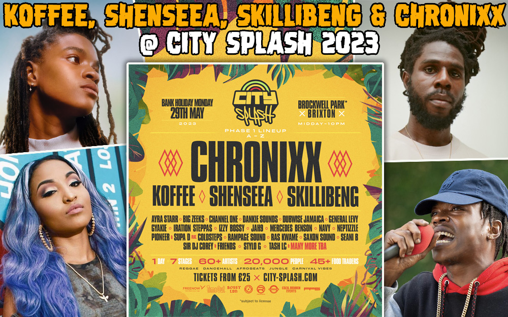 Koffee, Chronixx, Shenseea & Skillibeng City Splash 2023