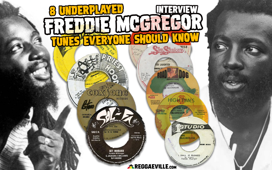 Interview: 8 Underplayed Freddie McGregor Tunes Everyone Should Know