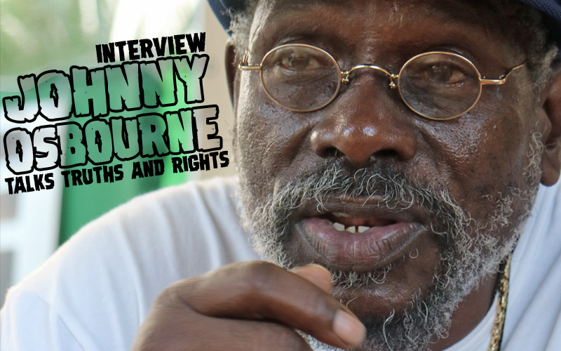 Interview: Johnny Osbourne Talks Truths and Rights