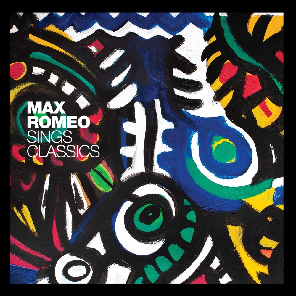 Release: Max Romeo - Max Romeo Sings Classics EP