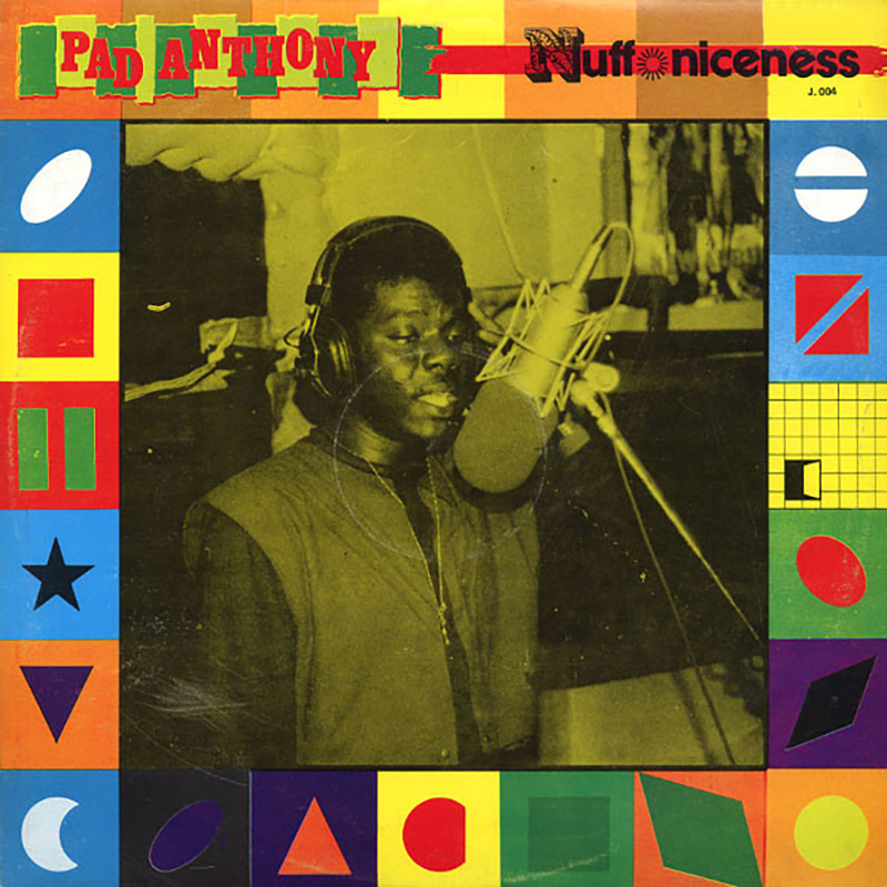 Release: Pad Anthony ‎– Nuff Niceness