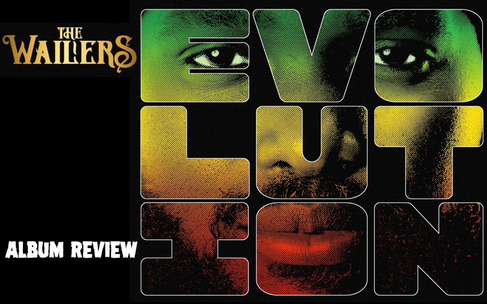 Album Review: The Wailers - Evolution